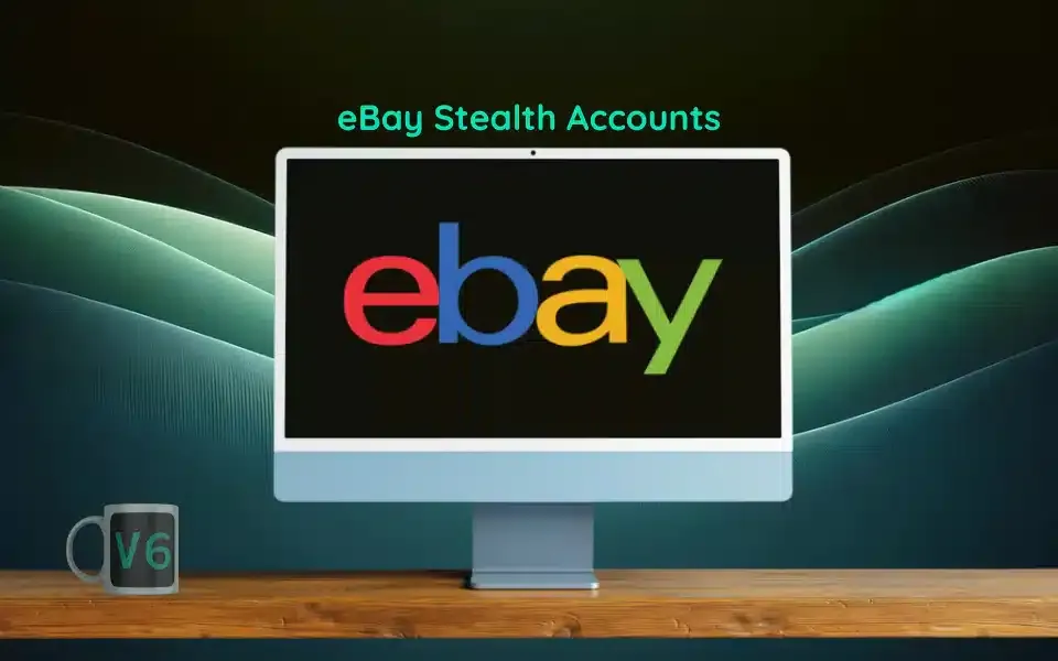 Tổng quan về tài khoản stealth eBay
